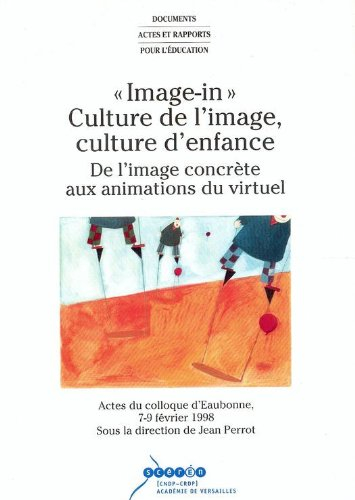 Image-in, culture de l'image, culture d'enfance