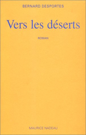 Vers les déserts