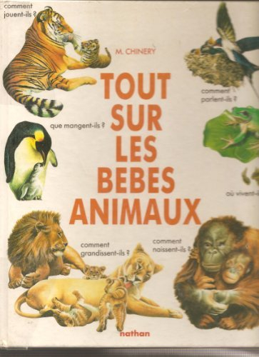 Tout sur les bébés animaux