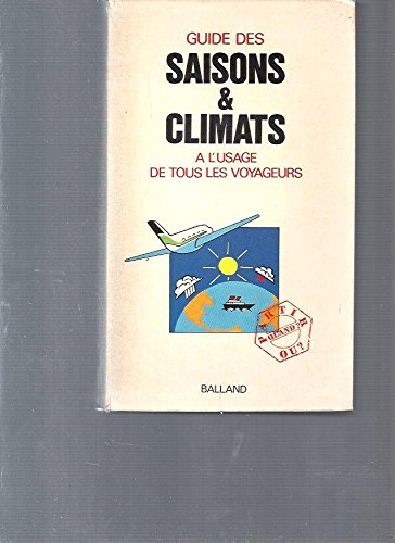 guide des saisons et climats : a l'usage de tous les voyageurs