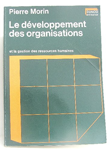 le developpement des organisations et la gestion des ressources humaines