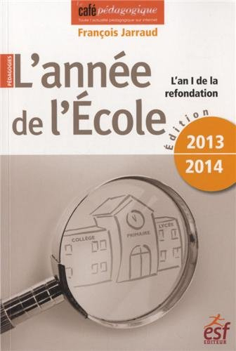 L'année de l'école : l'an I de la refondation
