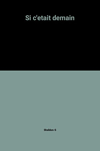 Si c'était demain