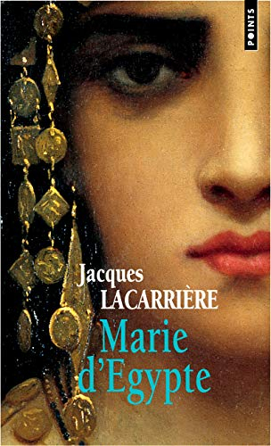 Marie d'Egypte ou Le désir brûlé