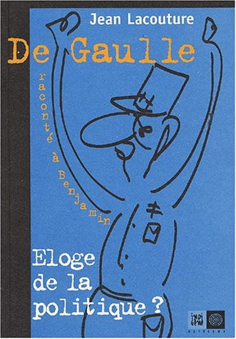 De Gaulle raconté à Benjamin