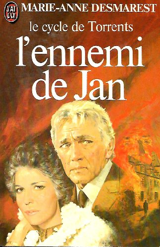 le cycle de torrents, tome 7 : l'ennemis de jan