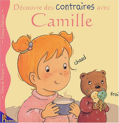 Découvre les contraires avec Camille