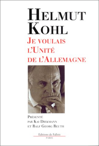 Je voulais l'unité de l'Allemagne