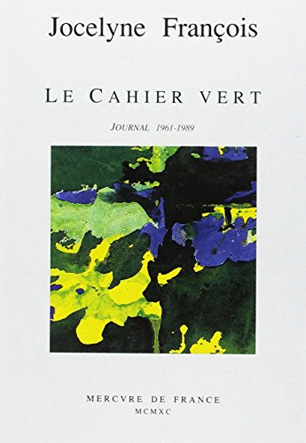 Le Cahier vert : journal 1961-1989