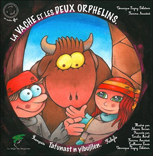 La vache et les deux orphelins. Tafunast n yibujilen