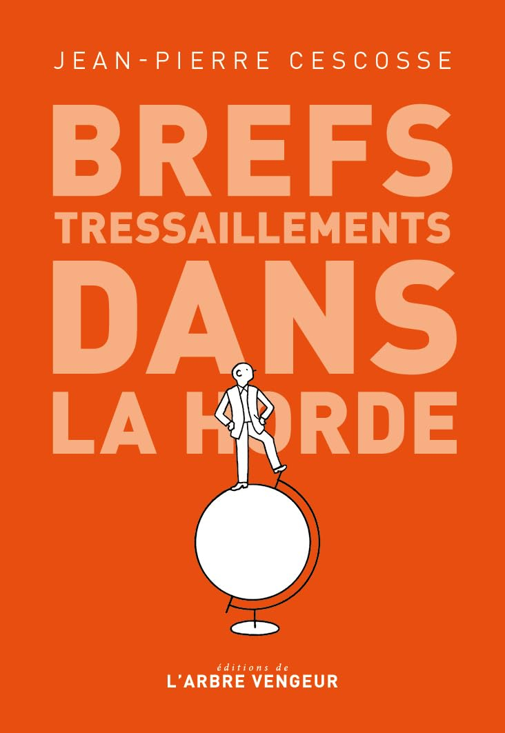 Brefs tressaillements dans la horde