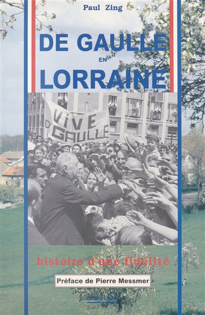 De Gaulle, en Lorraine