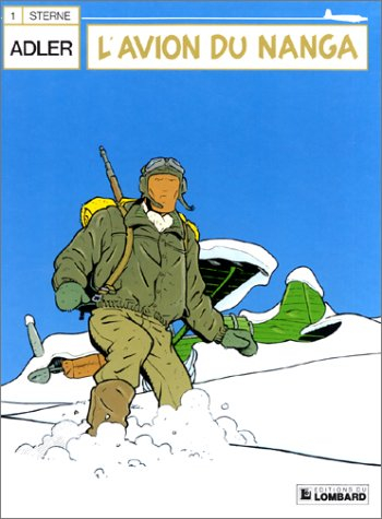 Adler. Vol. 1. L'avion du Nanga