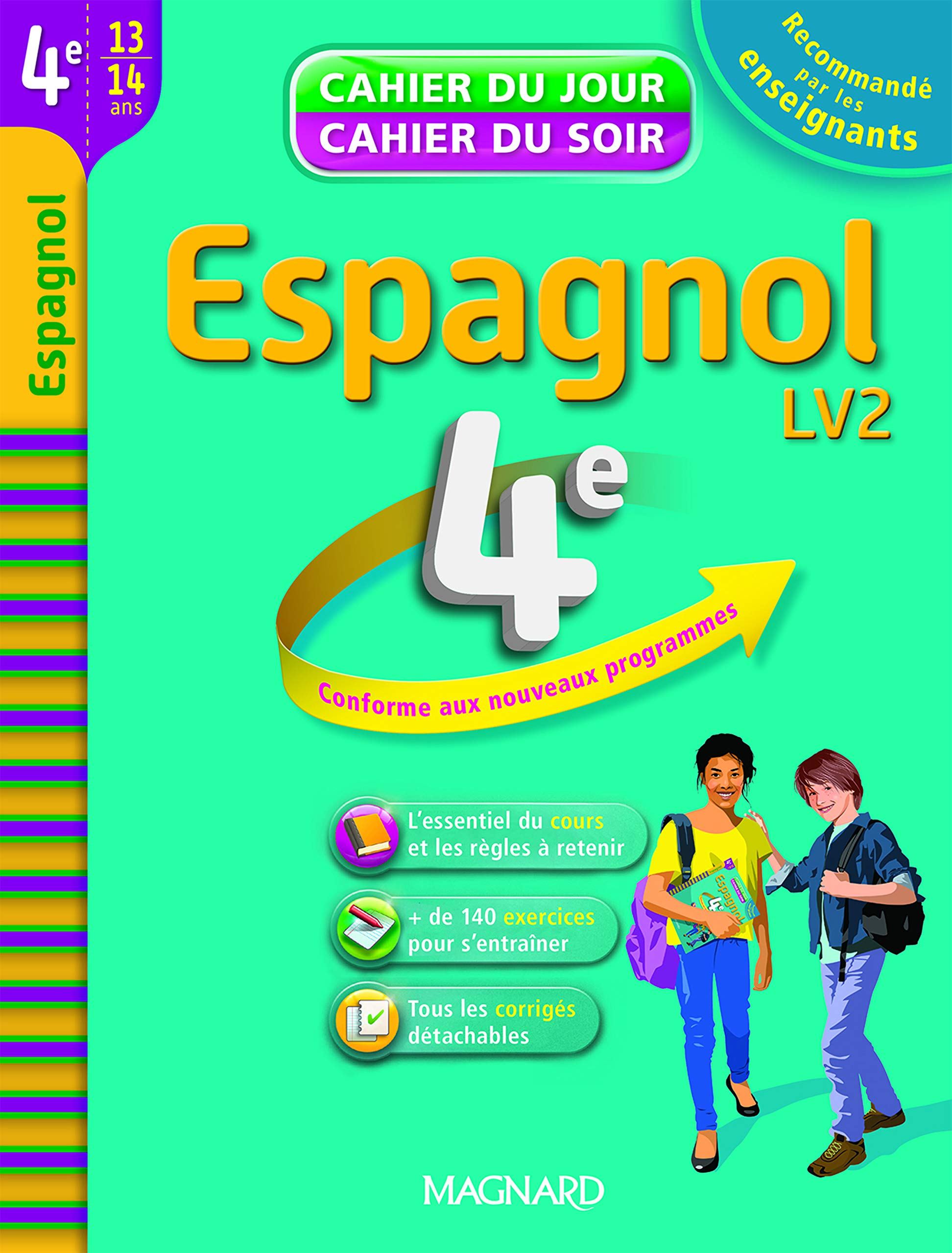 Espagnol 4e, 13-14 ans : LV2 : conforme aux nouveaux programmes