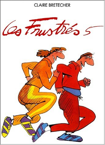 les frustrés. 5
