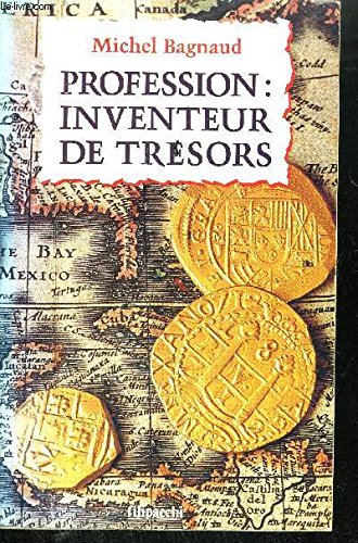 Profession, inventeur de trésors