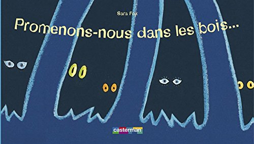 Promenons-nous dans les bois...