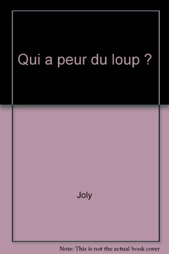Qui a peur du loup ?