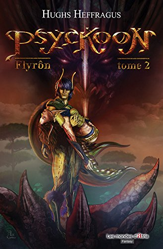 Psyckoon. Vol. 2. Flyrôn