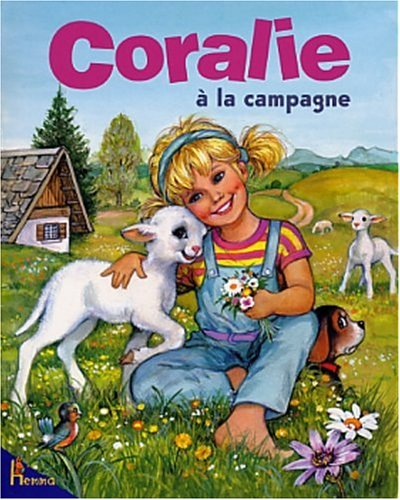 Coralie. Vol. 2. Coralie à la campagne