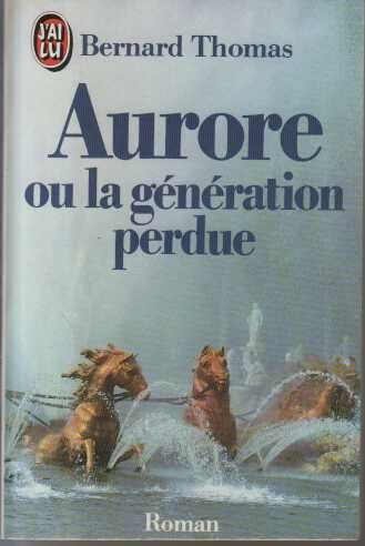 Aurore ou la Génération perdue