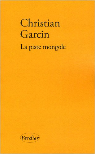 La piste mongole