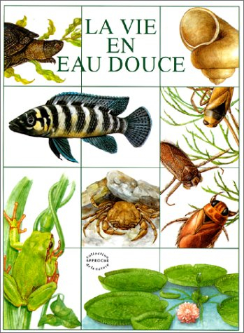 La Vie en eau douce