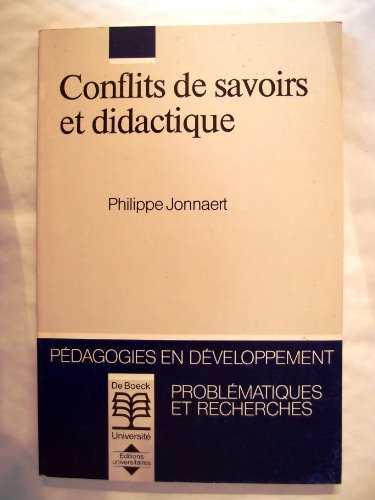 Conflits de savoirs et didactique