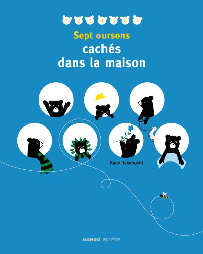 Sept oursons cachés dans la maison