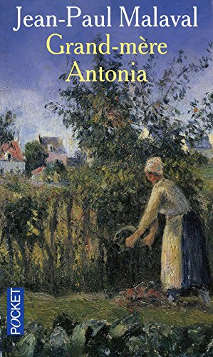 La tradition Albarède. Vol. 2. Grand-mère Antonia
