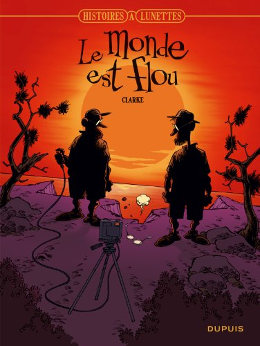 Histoires à lunettes. Le monde est flou