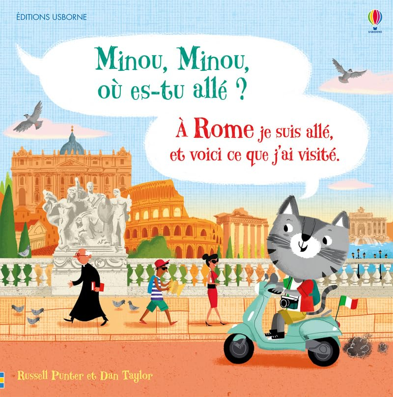 Minou, Minou, où es-tu allé ?. A Rome je suis allé, et voici ce que j'ai visité