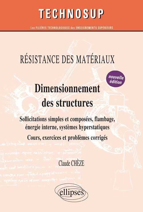 Résistance des matériaux : dimensionnement des structures : sollicitations simples et composées, fla