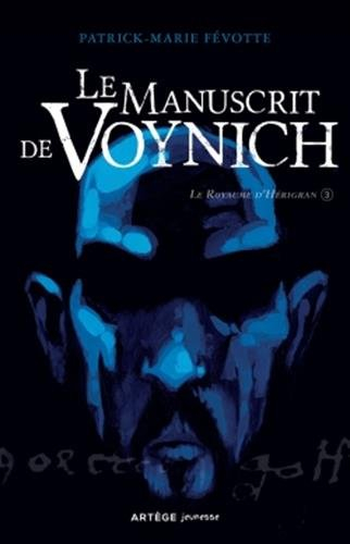 Le royaume d'Hérigran. Vol. 3. Le manuscrit de Voynich