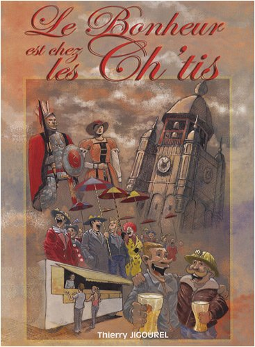 Le bonheur est chez les Ch'tis