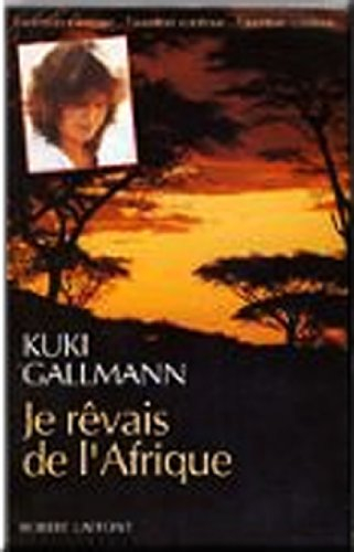je rêvais de l'afrique