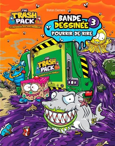 Bande dessinée. Vol. 3. Pourrir de rire
