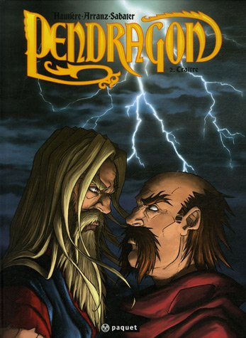 Pendragon. Vol. 2. Traître