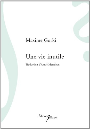 Une vie inutile
