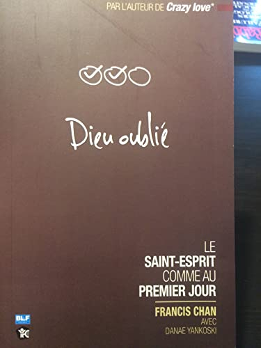 Dieu oublié : le Saint-Esprit comme au premier jour