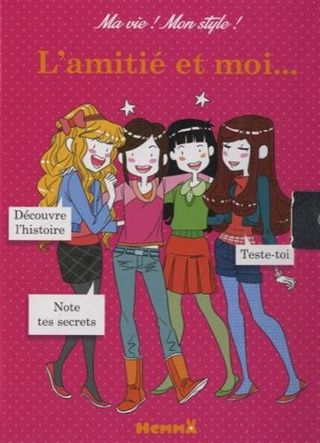 L'amitié et moi...