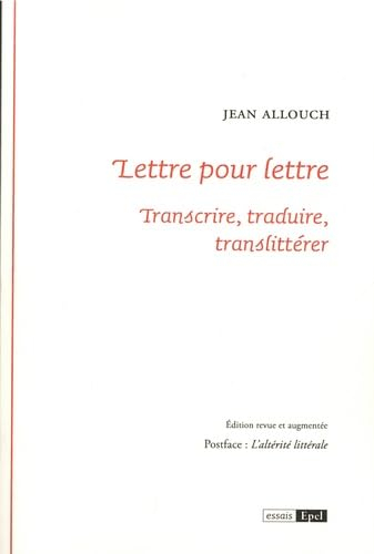 Lettre pour lettre : transcrire, traduire, translittérer