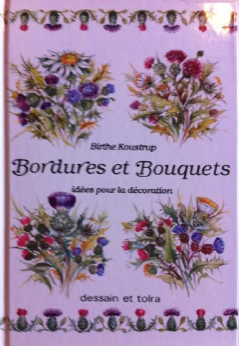 Bordures et bouquets : idées pour la décoration