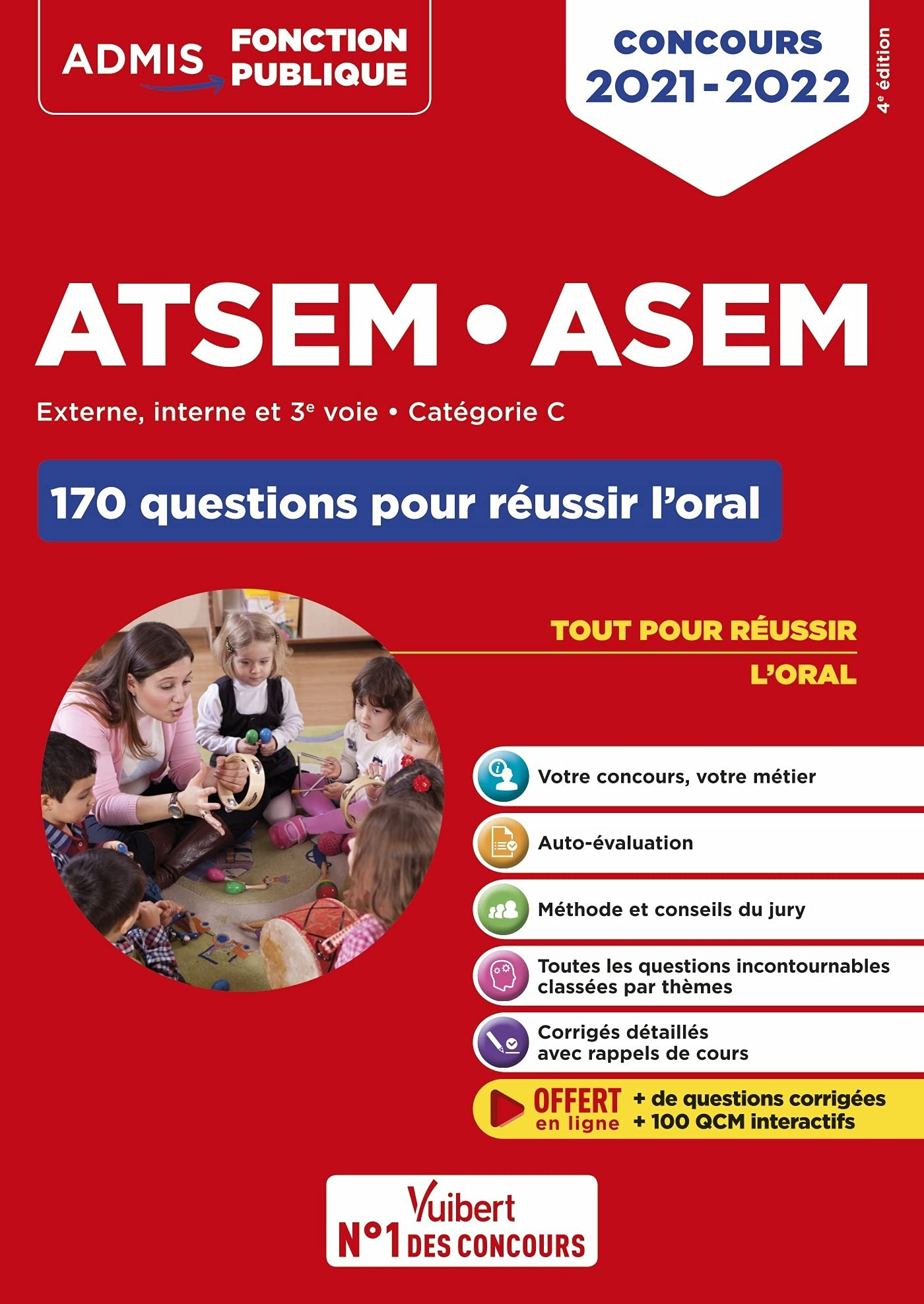 ATSEM, ASEM : externe, interne et 3e voie, catégorie C, 170 questions pour réussir l'oral : concours