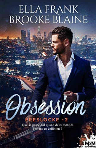 Obsession : PresLocke, T2