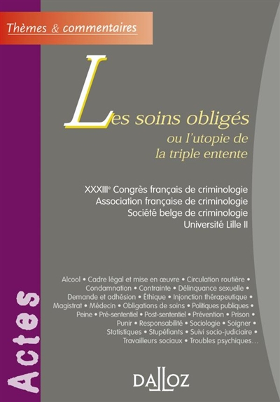 Soins obligés ou L'utopie de la triple entente