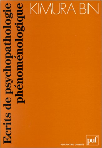 Ecrits de psychopathologie phénoménologique