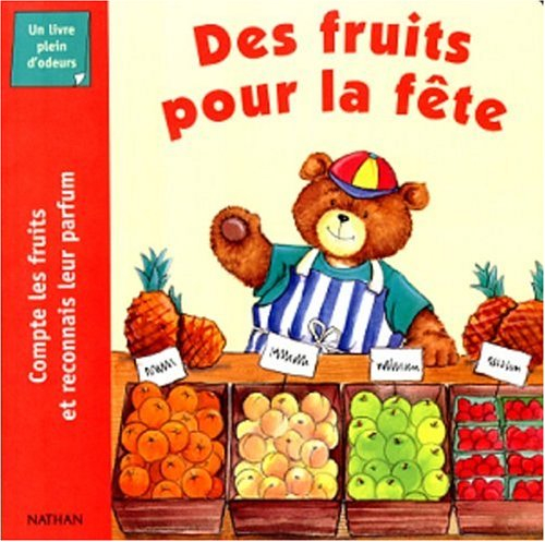 Des fruits pour la fête