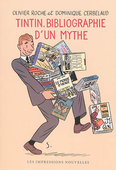 Tintin : bibliographie d'un mythe