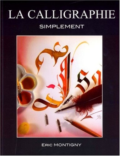 la calligraphie simplement